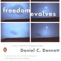 Cover Art for 9780142003848, Freedom Evolves by Daniel C. Dennett