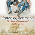 Cover Art for 9781591148098, Poxed and Scurvied by Kevin Brown