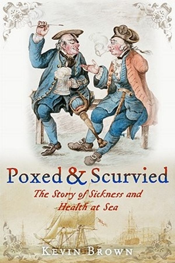 Cover Art for 9781591148098, Poxed and Scurvied by Kevin Brown