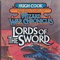 Cover Art for 9780451450654, Lords of the Sword (Wizard War Chronicles) by Hugh Cook