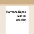 Cover Art for 9780369363145, Hormone Repair Manual by Lara Briden