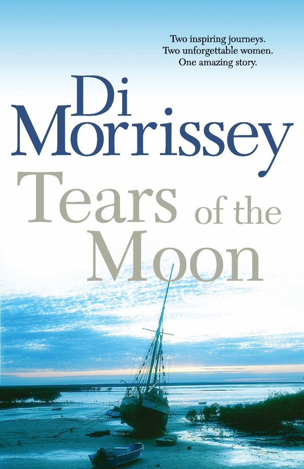 Cover Art for 9781741979985, Tears of the Moon by Di Morrissey
