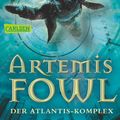 Cover Art for 9783551311689, Artemis Fowl 07: Der Atlantis-Komplex by Eoin Colfer