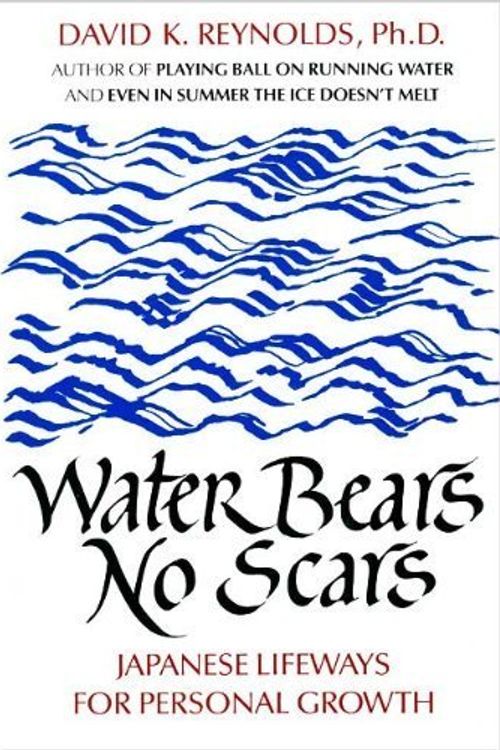 Cover Art for 9780688074487, Water Bears No Scars by David K Reynolds