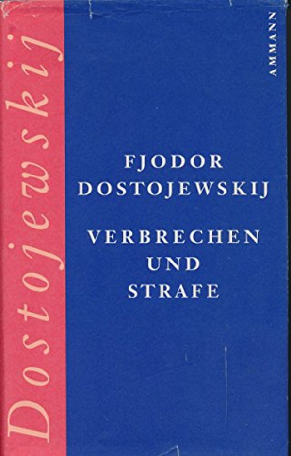 Cover Art for 9783250101741, Verbrechen und Strafe. by Fjodor Michailowitsch Dostojewski