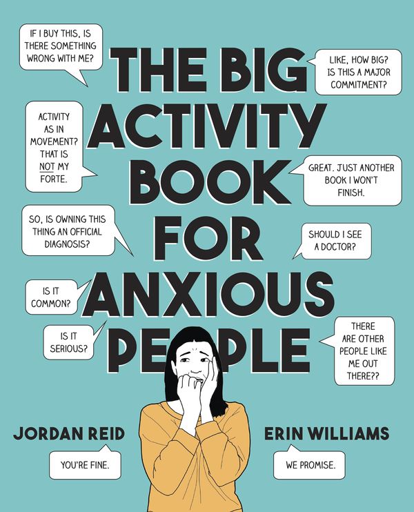 Cover Art for 9780525538066, The Big Activity Book for Anxious People by Jordan Reid