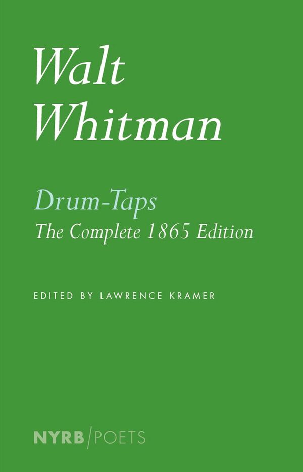 Cover Art for 9781590178638, Drum-Taps by Lawrence Kramer, Walt Whitman