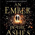 Cover Art for 9780007593279, An Ember in the Ashes by Sabaa Tahir