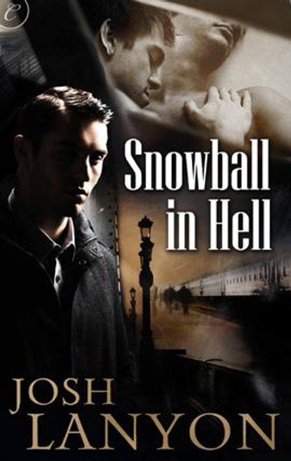 Cover Art for 9781426891397, Snowball in Hell by Josh Lanyon