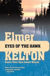 Cover Art for 9780765360540, Eyes of the Hawk by Elmer Kelton