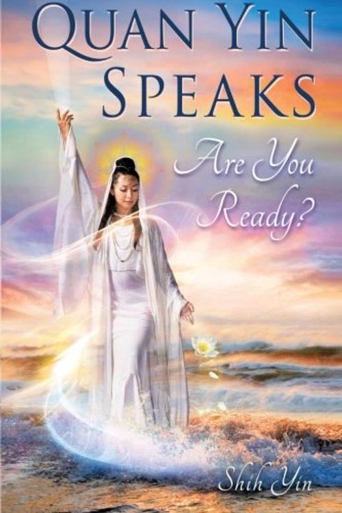 Cover Art for 9781493185139, Quan Yin Speaks by Shih Yin