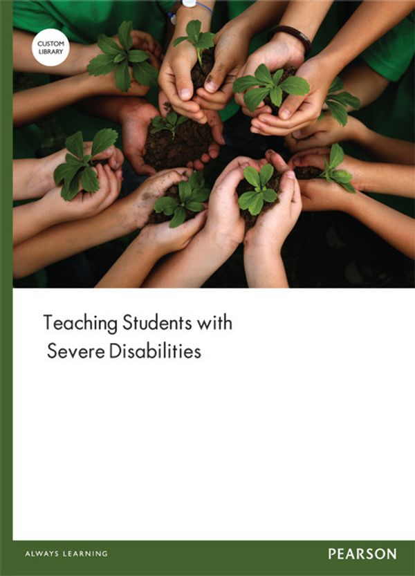 Cover Art for 9781442584150, Teaching Students with Severe Disabilities by Westling