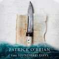 Cover Art for 9780007217410, The Hundred Days by Patrick O'Brian