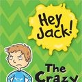 Cover Art for 9781610671217, Hey Jack! the Crazy Cousins by Sally Rippin