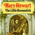 Cover Art for 9780340175309, The Little Broomstick by Mary Stewart