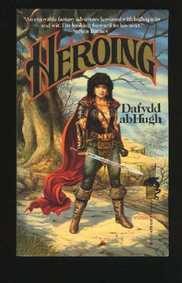 Cover Art for 9780671653446, Heroing Or, How He Wound Down the World: Or, How He Wound Down the World by Dafydd Ab Hugh