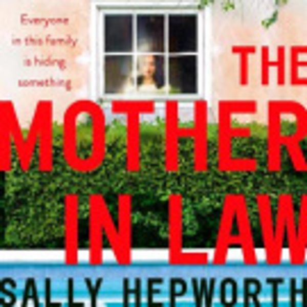 Cover Art for 9781473697010, The Mother-in-Law by Sally Hepworth, Barrie Kreinik