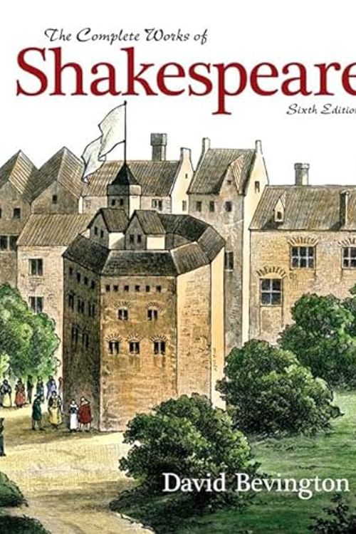 Cover Art for 9780205606283, The Complete Works of Shakespeare (6th Edition) by David Bevington
