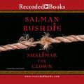 Cover Art for 9781419339998, Shalimar the Clown by Salman Rushdie