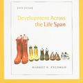 Cover Art for 9780136016113, Development Across the Life Span by Robert S. Feldman