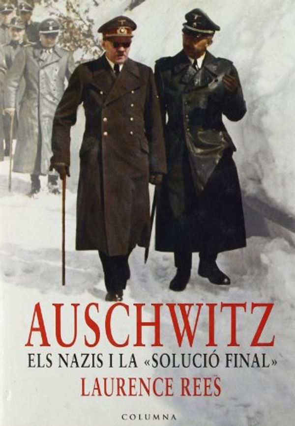 Cover Art for 9788466405829, Auschwitz by Caball Guerrero, Josefina, Salvador Giner, Laurence Rees