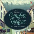 Cover Art for 9781474938136, Complete Dickens by Anna Milbourne