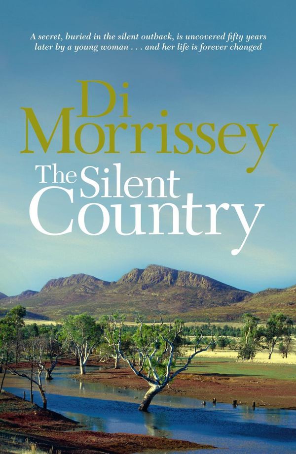 Cover Art for 9781741987676, The Silent Country by Di Morrissey