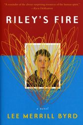 Cover Art for 9781565124974, Riley's Fire by Lee Merrill Byrd