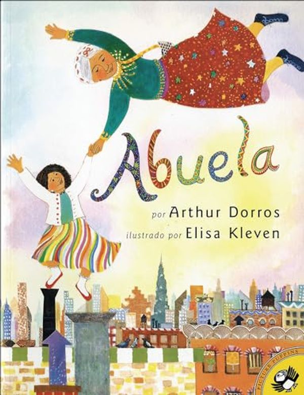 Cover Art for 9780780773202, Abuela by Arthur Dorros