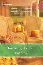 Cover Art for 9780373364398, Built to Last by Janice Kay Johnson