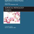 Cover Art for 9781437724998, Current Concepts in Hematopathology: Applications in Clinical Practice, an Issue of Surgical Pathology Clinics by Robert Paul Hasserjian