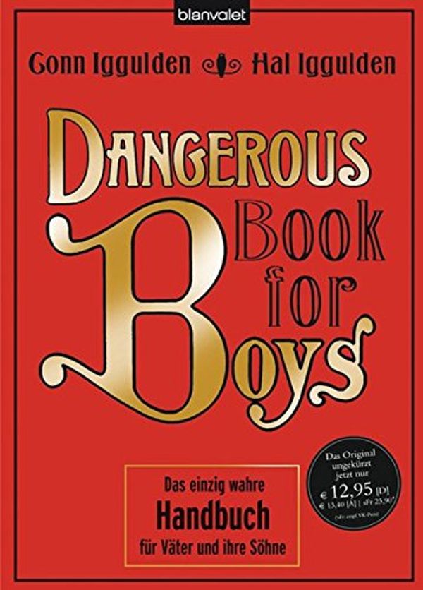 Cover Art for 9783442369546, Dangerous Book for Boys by Conn Iggulden, Hal Iggulden