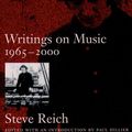 Cover Art for 9780199880485, Writings on Music, 1965-2000 by Steve Reich
