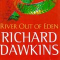 Cover Art for 9780752812977, River Out of Eden by Prof Richard Dawkins