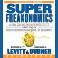 Cover Art for 9780061967290, SuperFreakonomics by Steven D. Levitt, Stephen J. Dubner, Stephen J. Dubner