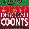 Cover Art for 9780765364579, Wanna Get Lucky? by Deborah Coonts