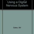 Cover Art for 9780756757519, Business @ the Speed of Thought : Using a Digital Nervous System by Bill Gates, Collins Hemingway