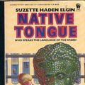 Cover Art for 9780886774592, Native Tongue by Suzette Haden Elgin