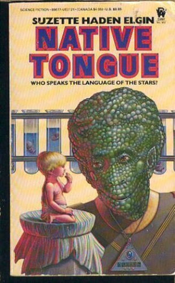 Cover Art for 9780886774592, Native Tongue by Suzette Haden Elgin