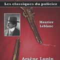 Cover Art for 9782378840839, Arsène Lupin, Gentleman Cambrioleur - Maurice Leblanc: Les classiques du policier by Maurice Leblanc