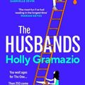 Cover Art for 9781784745363, The Husbands: A hilariously original twist on the romantic comedy, for fans of REALLY GOOD, ACTUALLY by Holly Gramazio