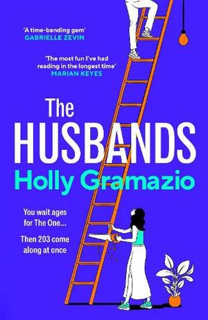 Cover Art for 9781784745363, The Husbands: A hilariously original twist on the romantic comedy, for fans of REALLY GOOD, ACTUALLY by Holly Gramazio