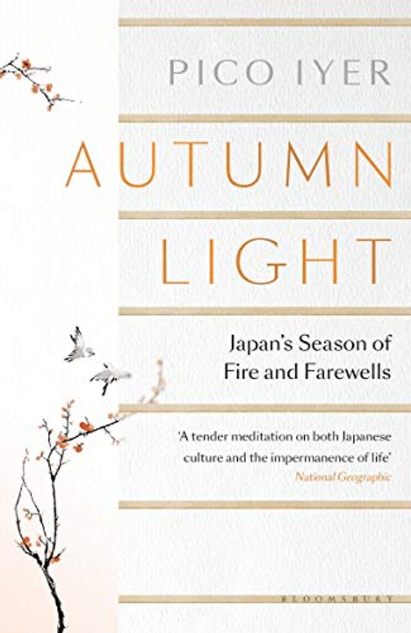 Cover Art for B07QNW91GK, Autumn Light: Japan's Season of Fire and Farewells by Pico Iyer