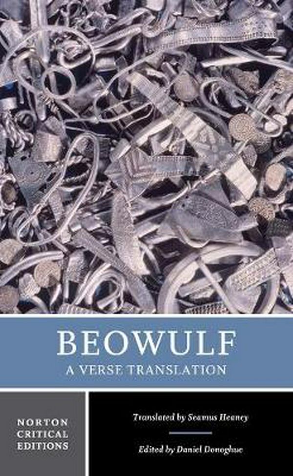 Cover Art for 9780393975802, Beowulf: A Verse Translation by Daniel Donoghue, Seamus Heaney