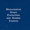 Cover Art for 9780894642593, Biotechnical Slope Protection and Erosion Control by Donald H. Gray