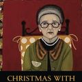 Cover Art for 9781537736976, Christmas with Grandma Elsie by Martha Finley