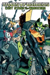 Cover Art for 9781600107160, Transformers: Last Stand of the Wreckers by Nick Roche, James Roberts