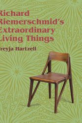 Cover Art for 9780262047425, Richard Riemerschmid's Extraordinary Living Things by Freyja Hartzell