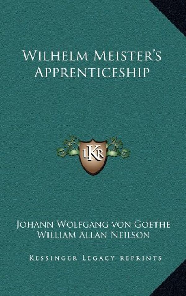 Cover Art for 9781163204474, Wilhelm Meister's Apprenticeship by Johann Wolfgang von Goethe