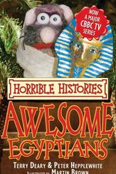 Cover Art for 9781407104867, Awesome Egyptians (Horrible Histories TV Tie-in) by Terry Deary